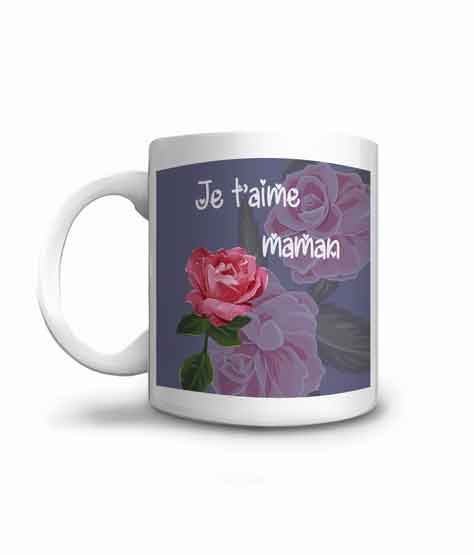 Mug je t'aime maman avec ces roses