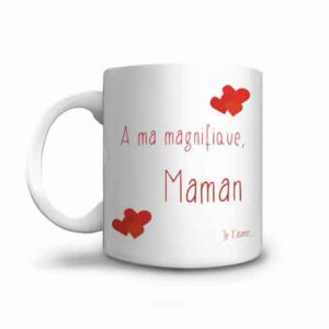 Offrez un mug imprimé à votre magnifique maman pour la fête des mères, pour Noël, pour son anniversaire !!!