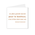 carte postale citation et message bernard fontenelle le plus grand secret pour le bonheur, c'est d'être bien avec soi