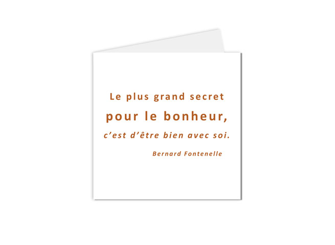 carte postale citation et message bernard fontenelle le plus grand secret pour le bonheur, c'est d'être bien avec soi