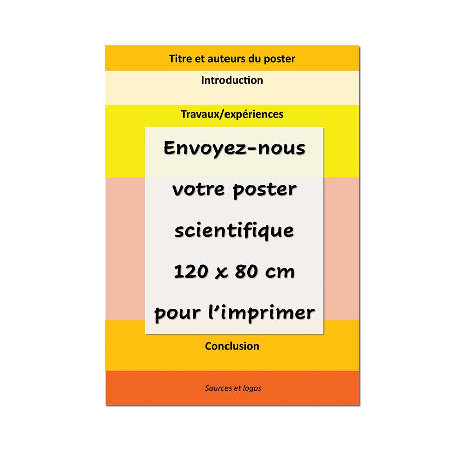 imprimez votre propre poster scientifique de dimension 120 x 80 cm à partir de votre fichier