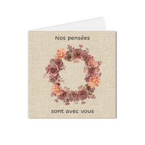 carte condoléances nos pensées sont avec vous illustré par une couronne de roses en son centre