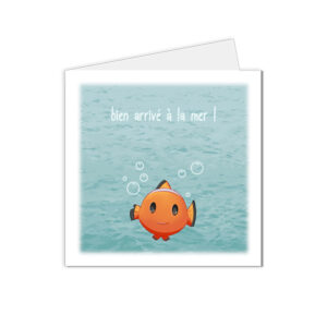carte postale "Bien arrivé à la mer" illustration de poisson clown