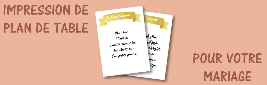 Impression plan de table personnalisé pour votre réception de mariage